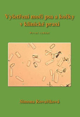 Vyšetření moči psa kočky klinické praxi Simona Kovaříková
