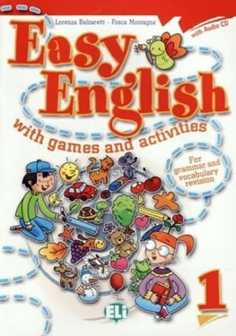 Easy English with Games and Activities 1 with Audio CD - Lorenza Balzaretti