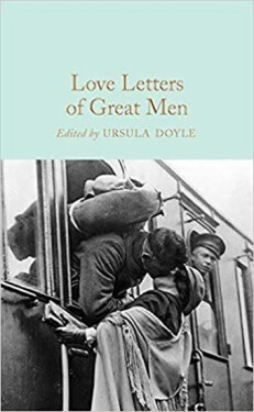 Love Letters of Great Men, 1. vydání - Ursula Doyle