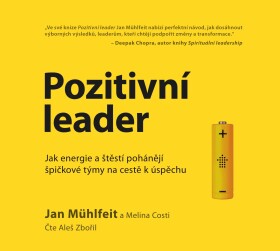 Pozitivní leader Jan Mühlfeit