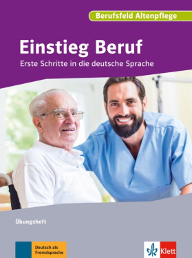 Einstieg Beruf - Berufsfeld Pflege - Ruth Albert