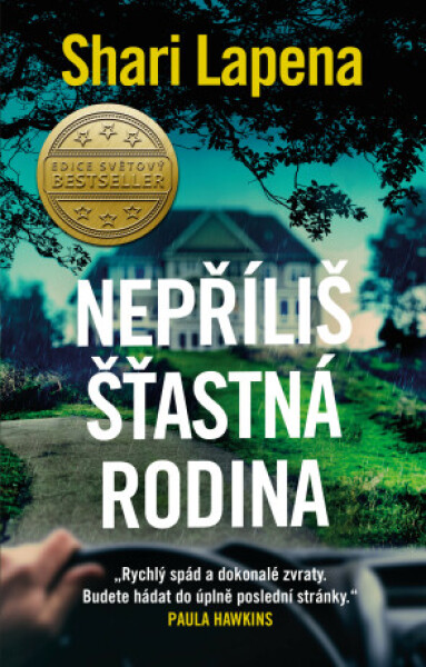 Nepříliš šťastná rodina - Shari Lapena - e-kniha