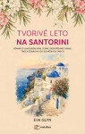 Tvorivé leto na Santorini - Eva Glyn