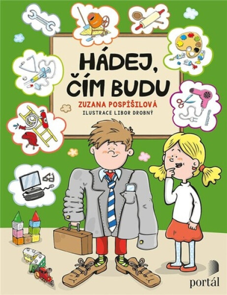 Hádej, čím budu