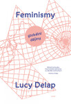 Feminismy - Lucy Delap
