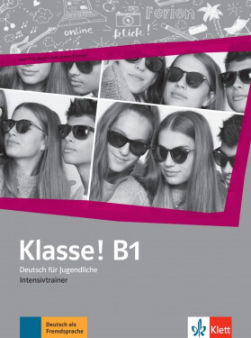 Klasse! 3 (B1) - Intensivtrainer - Sarah Fleer