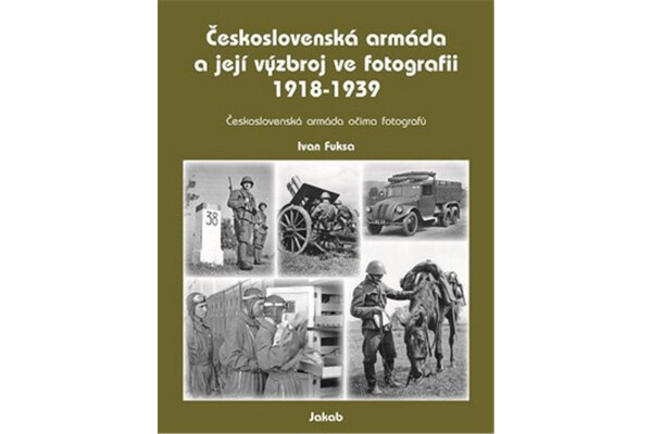 Československá armáda její výzbroj ve Ivan Fuksa