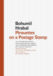Pirouettes on a Postage Stamp - Bohumil Hrabal