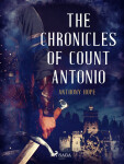 The Chronicles of Count Antonio - Anthony Hope