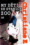 My děti ze stanice ZOO, 10. vydání - Christiane Vera Felscherinow