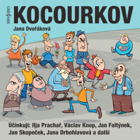 Kocourkov - Jan Skopeček, Václav Knop, Jiří Holý, Jana Dvořáková, Jana Drbohlavová, Ilja Prachař, Jan Faltýnek, Vladimír Krška, Miriam Kantorková - au