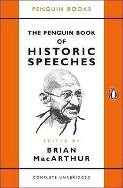 The Penguin Book of Historic Speeches - Brian MacArthur