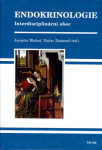 Endokrinologie - Interdisciplinární obor - Jaroslav Blahoš; Václav Zamrazil