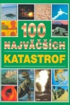 100 najväčších katastrof - Michael Pollard