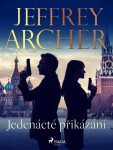 Jedenácté přikázání - Jeffrey Archer