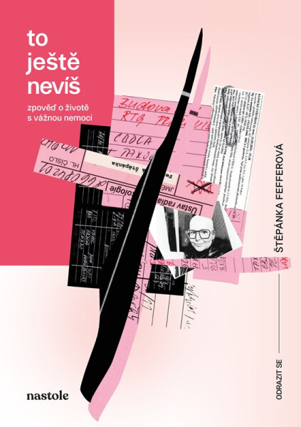 To ještě nevíš - Štěpánka Fefferová