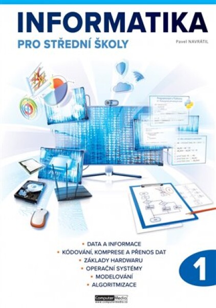 Informatika pro střední školy 1. díl