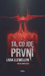 Ta, co jde první - Livia Llewellyn