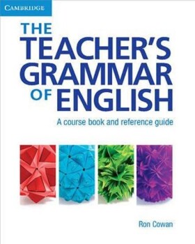 Teacher´s Grammar of English, The: Paperback with answers - Ron Cowan