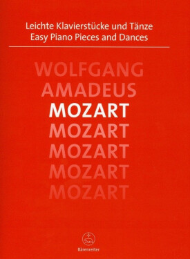 Snadné klavírní skladby a tance Mozart - Wolfgang Amadeus Mozart