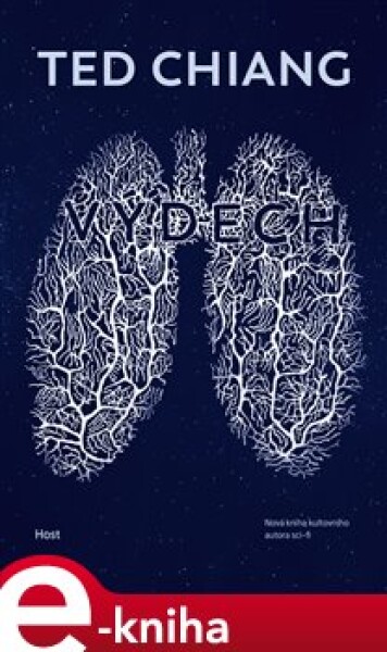 Výdech - Ted Chiang