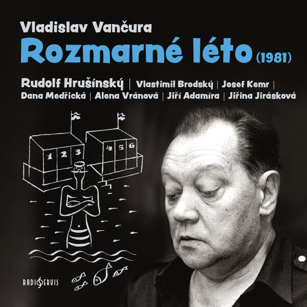 Rozmarné léto (1981) - Vladislav Vančura - audiokniha