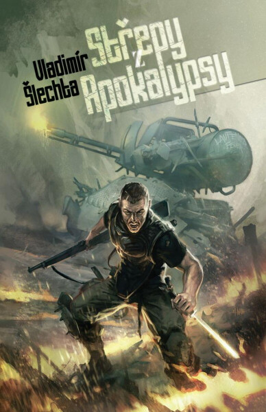 Střepy z Apokalypsy - Vladimír Šlechta