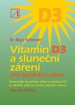 Vitamin D3 sluneční záření Marc Sorenson