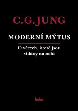 Moderní mýtus Carl Gustav Jung