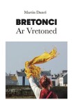 Bretonci Ar Vretoned Martin Daneš