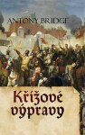 Křížové výpravy, 1. vydání - Antony Bridge