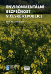 Environmentální bezpečnost v České republice - Petr Martinovský