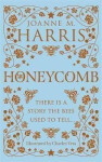 Honeycomb - Joanne M. Harris