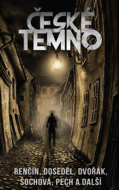 České temno - Kolektiv autorú
