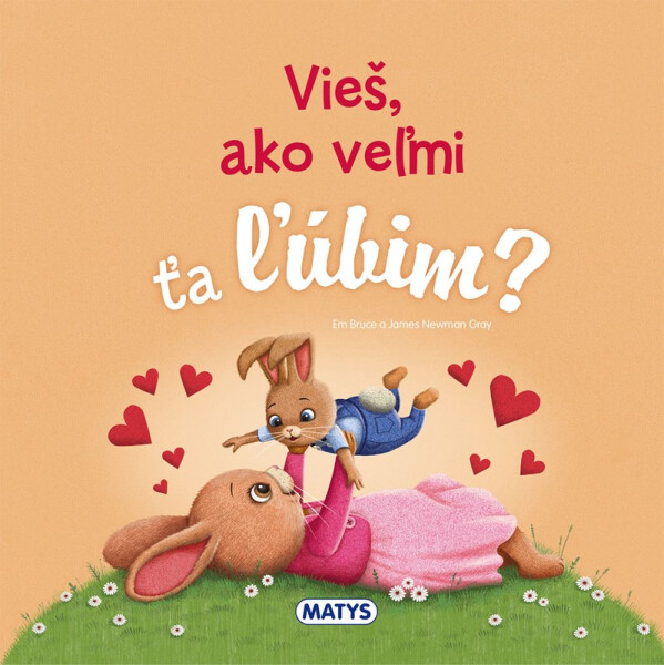 Vieš, ako veľmi ťa ľúbim? - Em Bruce