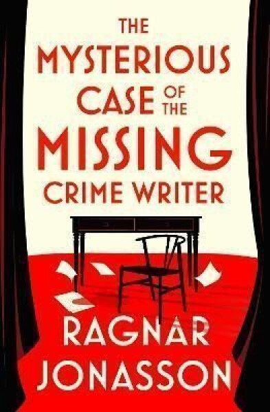 Mysterious Case of the Missing Crime Writer - Ragnar Jonasson