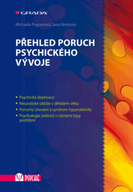 Přehled poruch psychického vývoje - Michaela Pugnerová, Jana Kvintová - e-kniha