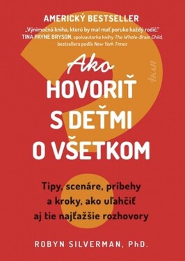 Ako hovoriť s deťmi o všetkom - Robyn Silverman