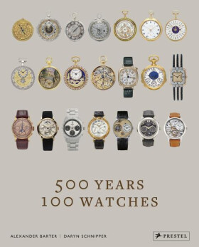 500 Years, 100 Watches - Alexander Barter