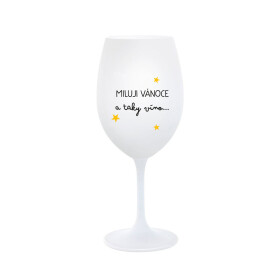 MILUJI VÁNOCE A TAKY VÍNO - bílá sklenice na víno 350 ml