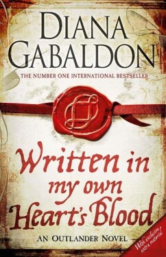 Written in My Own Heart´s Blood, 1. vydání - Diana Gabaldon