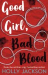 Good Girl, Bad Blood