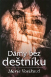 Dámy bez deštníku (poškozená) - Marie Vosiková