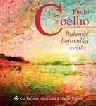 Rukověť bojovníka světla Paulo Coelho