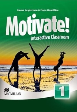 Motivate! 1: Interactive Classroom CD-Rom - Heyderman Emma; Mauchline Fiona