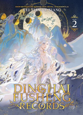 Dinghai Fusheng Records (Novel) Vol. 2 - Tian Ye Xiang Fei