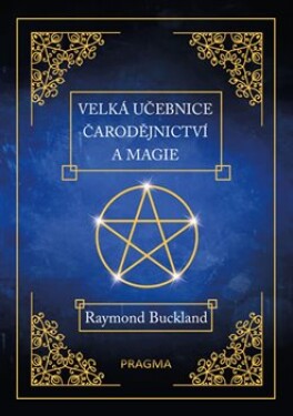 Velká učebnice čarodějnictví magie