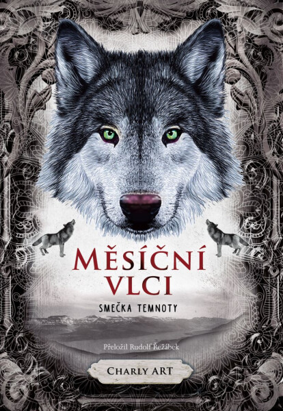 Měsíční vlci: Smečka temnoty - Art Charly
