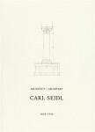 Architekt Carl Seidl 1858-1936