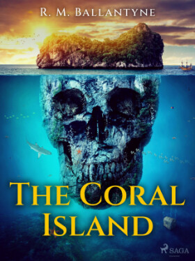 The Coral Island - R. M. Ballantyne - e-kniha